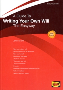 A Guide To Writing Your Own Will : The Easyway, Paperback Book A Guide To Writing Your Own Will : The Easyway, Paperback Book