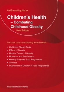 An Emerald Guide To Children's Health : Combating Childhood Obesity