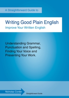 Writing Good Plain English : A Straightforward Guide, Paperback Book Writing Good Plain English : A Straightforward Guide, Paperback Book