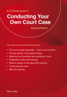 Conducting Your Own Court Case : Emerald Home Lawyer Series, Paperback Book Conducting Your Own Court Case : Emerald Home Lawyer Series, Paperback Book