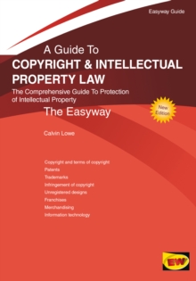 Copyright And Intellectual Property Law : The Easyway, Paperback / softback Book Copyright And Intellectual Property Law : The Easyway, Paperback / softback Book