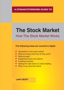 A Straightforward Guide To The Stock Market : Revised edition