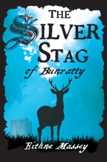 The Silver Stag of Bunratty