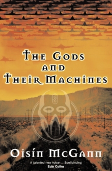 The Gods and their Machines