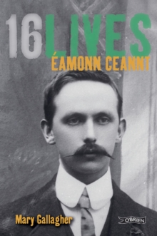 Eamonn Ceannt : 16Lives