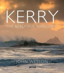 Kerry : The Beautiful Kingdom, Hardback Book Kerry : The Beautiful Kingdom, Hardback Book