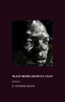 "Black" British Aesthetics Today