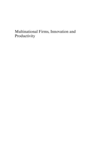 Multinational Firms, Innovation and Productivity