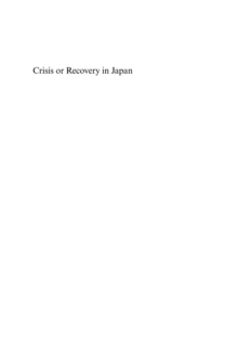 Crisis or Recovery in Japan : State and Industrial Economy