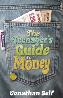 The Teenager's Guide to Money, Paperback Book The Teenager's Guide to Money, Paperback Book