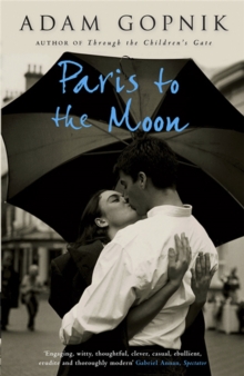 Paris to the Moon : A Family in France