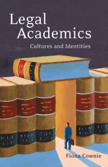 Legal Academics : Culture and Identities