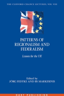 Patterns of Regionalism and Federalism : Lessons for the Uk