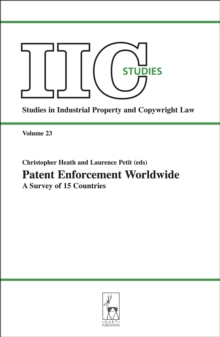 Patent Enforcement Worldwide : A Survey of 15 Countries: Essays in Honour of Dieter Stauder