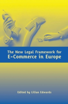 The New Legal Framework for E-Commerce in Europe