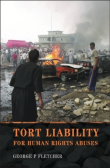 Tort Liability for Human Rights Abuses