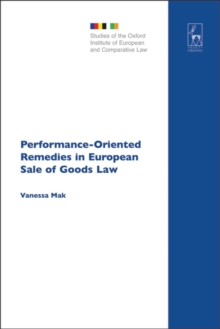 Performance-Oriented Remedies in European Sale of Goods Law