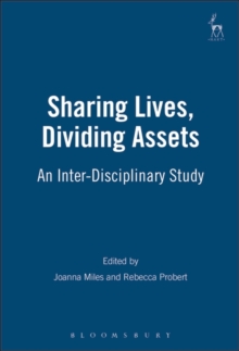 Sharing Lives, Dividing Assets : An Inter-Disciplinary Study