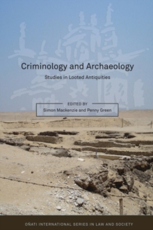 Criminology and Archaeology : Studies in Looted Antiquities