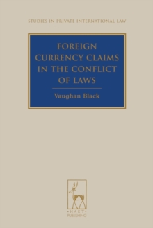 Foreign Currency Claims in the Conflict of Laws