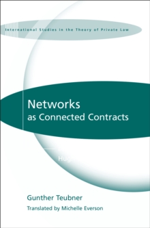 Networks as Connected Contracts : Edited with an Introduction by Hugh Collins