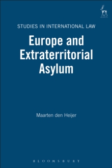 Europe and Extraterritorial Asylum