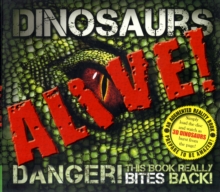 Dinosaurs Alive! (Augmented Reality), Hardback Book Dinosaurs Alive! (Augmented Reality), Hardback Book
