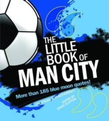 The Little Book of Man City, Paperback Book The Little Book of Man City, Paperback Book