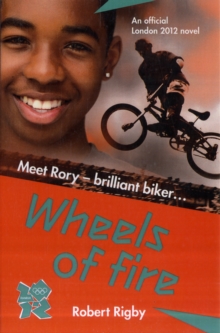 London 2012: Wheels of Fire, Paperback Book London 2012: Wheels of Fire, Paperback Book