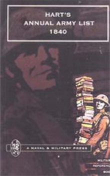 Hart's Annual Army List for 1840 : Corrected to 7 February 1840, Hardback Book Hart's Annual Army List for 1840 : Corrected to 7 February 1840, Hardback Book