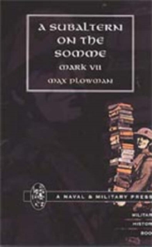Subaltern on The Somme