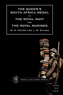 Queen's South Africa Medal to the Royal Navy and the Royal Marines, Hardback Book Queen's South Africa Medal to the Royal Navy and the Royal Marines, Hardback Book