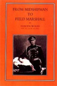 From Midshipman to Field Marshal : v. I, II, Hardback Book From Midshipman to Field Marshal : v. I, II, Hardback Book