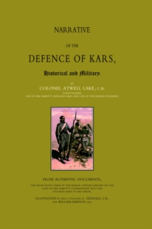 Narrative of the Defence of Kars, Hardback Book Narrative of the Defence of Kars, Hardback Book
