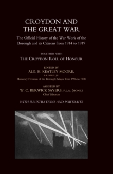 Croydon and the Great War, Hardback Book Croydon and the Great War, Hardback Book