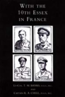 With the 10th Essex in France, Hardback Book With the 10th Essex in France, Hardback Book