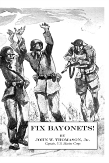 Fix Bayonets!, Paperback Book Fix Bayonets!, Paperback Book