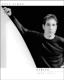 Lyrics 1964 - 2011, Paperback Book Lyrics 1964 - 2011, Paperback Book