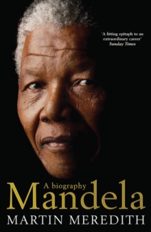 Mandela : A Biography, Paperback / softback Book Mandela : A Biography, Paperback / softback Book