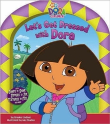 Let's Get Dressed with Dora, Board book Book Let's Get Dressed with Dora, Board book Book