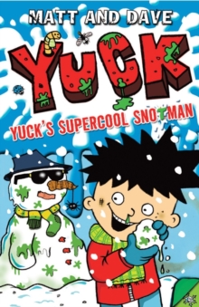 Yuck's Supercool Snotman, Paperback Book Yuck's Supercool Snotman, Paperback Book