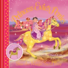 Princess Evie's Ponies: Star the Magic Sand Pony, Paperback Book Princess Evie's Ponies: Star the Magic Sand Pony, Paperback Book