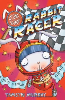 Stunt Bunny: Rabbit Racer, Paperback Book Stunt Bunny: Rabbit Racer, Paperback Book