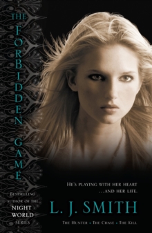 Forbidden Game Bind-up : The Hunter; The Chase; The Kill, Paperback Book Forbidden Game Bind-up : The Hunter; The Chase; The Kill, Paperback Book