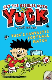 Yuck's Fantastic Football Match, Paperback Book Yuck's Fantastic Football Match, Paperback Book