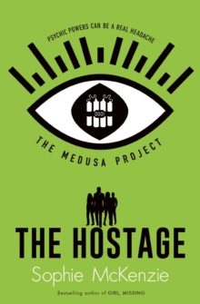 The Medusa Project: The Hostage