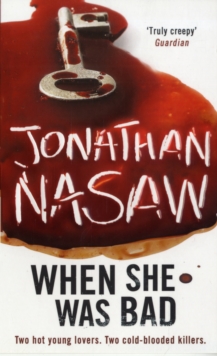 When She Was Bad: A Novel, Paperback Book When She Was Bad: A Novel, Paperback Book