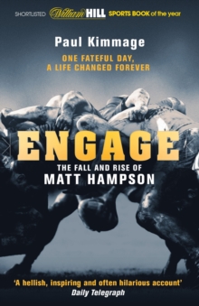 Engage : The Fall and Rise of Matt Hampson, Paperback Book Engage : The Fall and Rise of Matt Hampson, Paperback Book