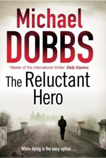 The Reluctant Hero, Paperback / softback Book The Reluctant Hero, Paperback / softback Book