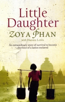 Little Daughter : A Memoir of Survival in Burma and the West, Paperback / softback Book Little Daughter : A Memoir of Survival in Burma and the West, Paperback / softback Book